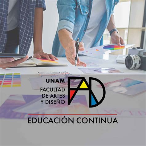 Educación Continua Facultad De Artes Y Diseño