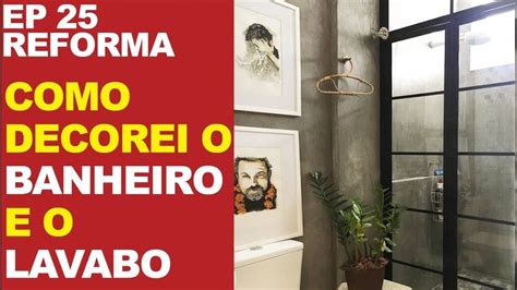 Banheiro E Lavabo Como Decorar O Box Diferente Mais Lindo Do Mundo Ep 25 Novelty Sign