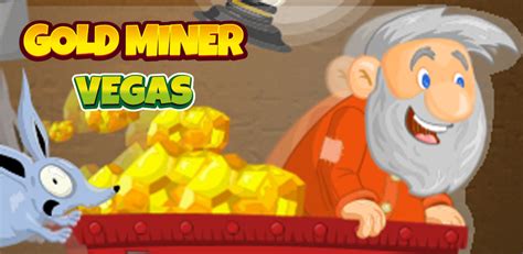 Gold Miner Vegasappstore For Android