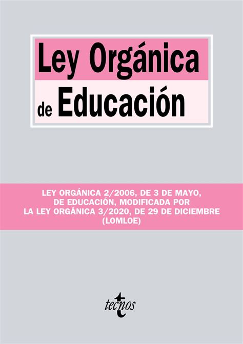 Ley Org Nica De Educaci N Tecnos Editorial