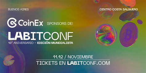 Empieza La Cuenta Regresiva Para Labitconf Coinex Presente En La