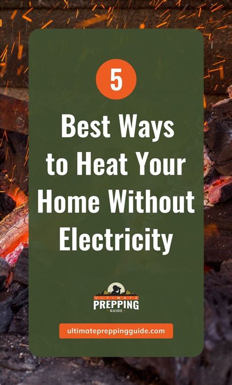 Steps For Heating Your Home During A Power Outage Artofit