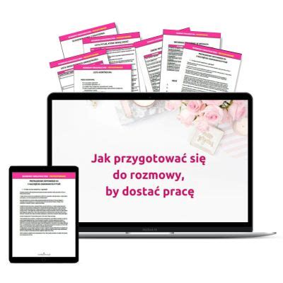 Jak przygotować się do rozmowy by dostać pracę Monika Juniewicz