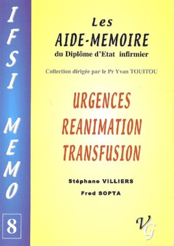 Urgences réanimation transfusion de Stéphane Villiers Livre Decitre