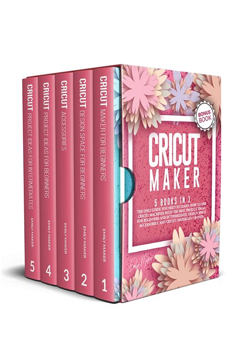 Buy Cricut Maker 5 Books In 1 The Only Guide You Need To Learn How To