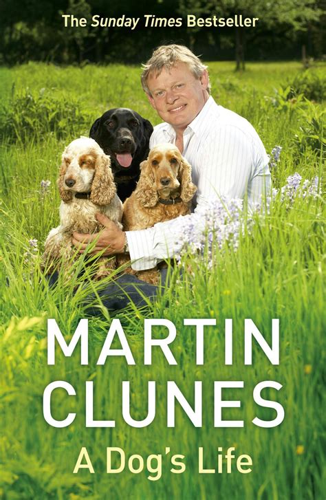 A Dog's Life by Martin Clunes - Books - Hachette Australia