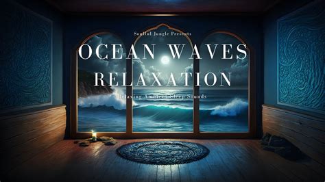 Ocean Waves Relaxation Fall Asleep To Soothing Ocean Waves Sounds