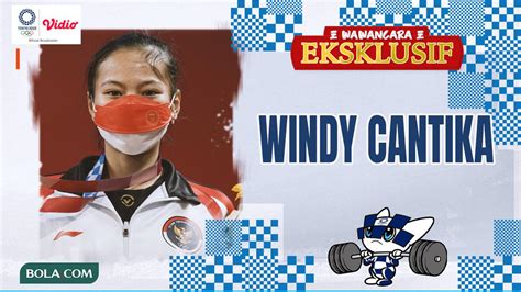 Wawancara Eksklusif Windy Cantika Aisah Pembuat Kejutan Di Olimpiade