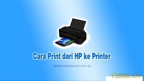 6 Cara Print Dari HP Ke Printer Canon Epson HP Dell Xerox Terbaru