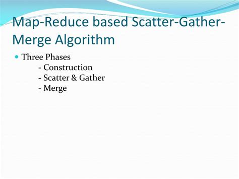 PPT - Scatter-Gather-Merge Algorithm PowerPoint Presentation, free ...