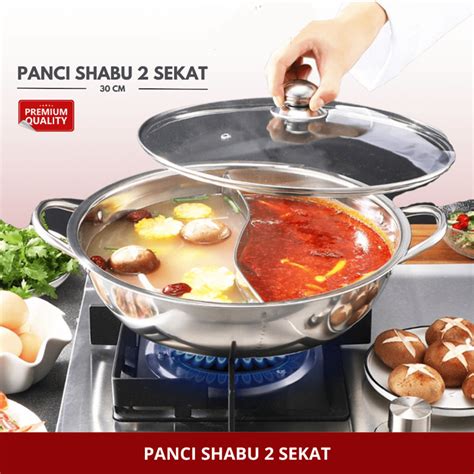 Jual Panci Shabu Sekat Cm Tutup Kaca Bahan Stainless Steel Panci