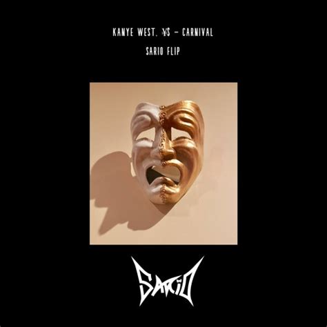 Stream Kanye West Y Carnival Sario Remix By Sario Listen Online