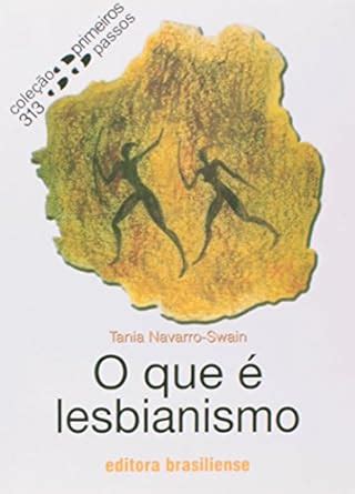 O Que Lesbianismo Volume Cole O Primeiros Passos Amazon Br