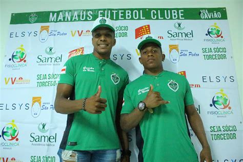 Manaus Apresenta Lateral Pelezinho E Atacante Vitinho Como Refor Os