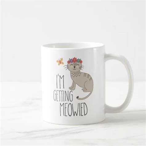 Im Getting Meowied Cat Wedding Coffee Mug Zazzle