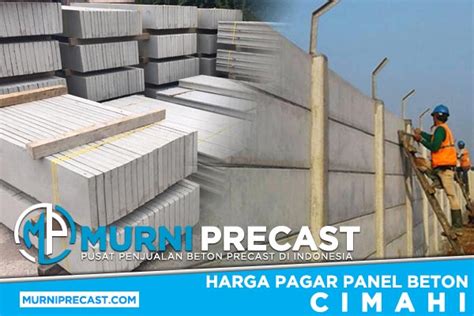 Harga Pagar Panel Beton Cimahi Terpasang Terbaru Murni Precast