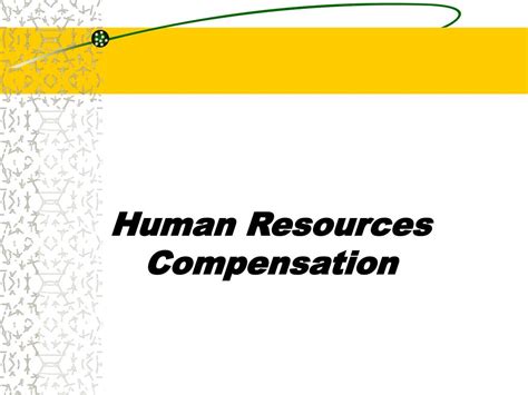 Ppt Human Resources Compensation Powerpoint Presentation Free Download Id5118211