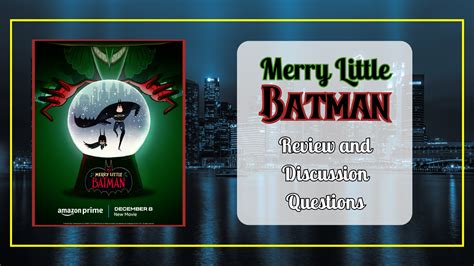 Merry Little Batman Review- A Fun Father and Son Holiday Story for 2023 ...