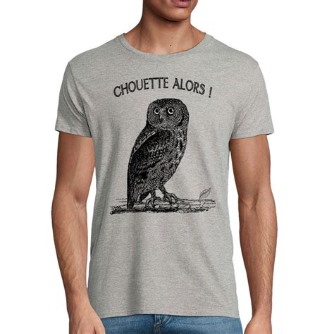 Tee Shirt Homme Coton Bio Chouette Alors