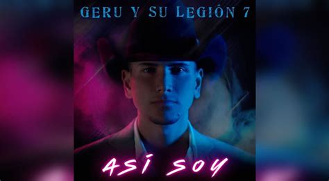 GERU Y SU LEGIÓN 7 presenta su nuevo EP ASÍ SOY LaChicuela