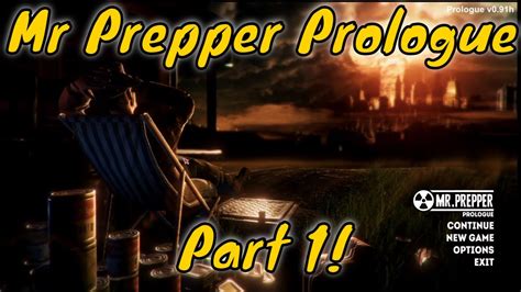 Mr Prepper Prologue Let S Play Part Youtube