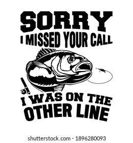 Funny Fishing Sayings Photos Images Pictures Shutterstock