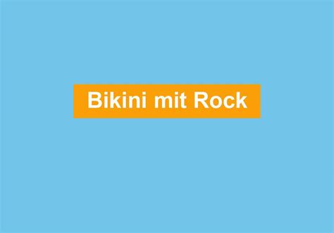 Bikini Mit Rock Strandstyle De