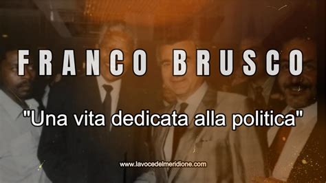 Lavoce Magazine I Luoghi I Personaggi La Storia Franco Brusco