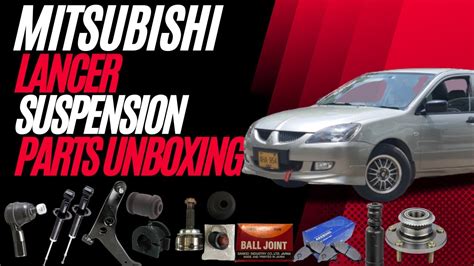 Mitsubishi Lancer Suspension Parts Unboxing YouTube