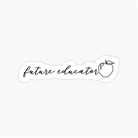 "Future Educator" Sticker for Sale by hricha7 | Stickers, Education, Future