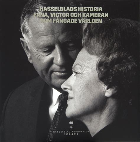 Hasselblads Historia Hasselblad Foundation