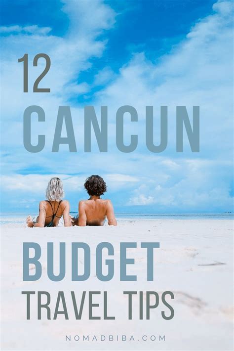 12 Tips For Traveling To Cancun On A Budget Nomadbiba Cancun