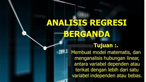 Statistik Analisis Regresi Berganda Pengolahan Data Analysis