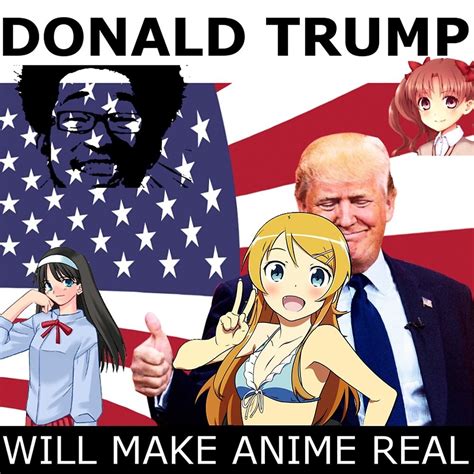 "Donald Trump Will Make Anime Real" by stumpedbytrump | Redbubble