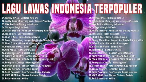 Lagu Lawas Indonesia Tahun 90an Terpopuler Kumpulan Lagu Lawas