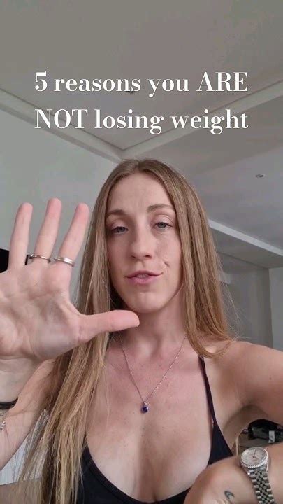 5 Reasons Youre Not Losing Weight Youtube