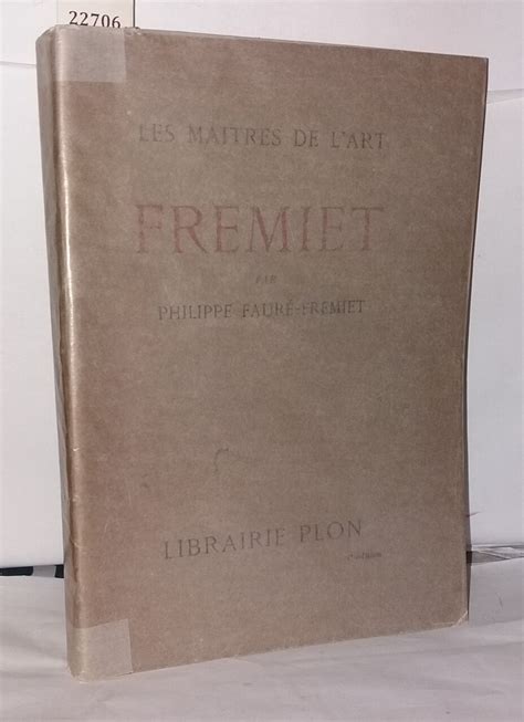 Fremiet Collection Les Maîtres de l art by Fauré fremiet Philippe