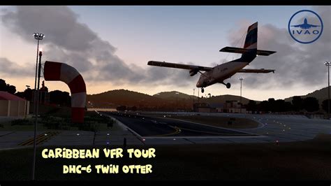 X Plane Ivao Fscloud Caribbean Vfr Tour St Georges Nach St