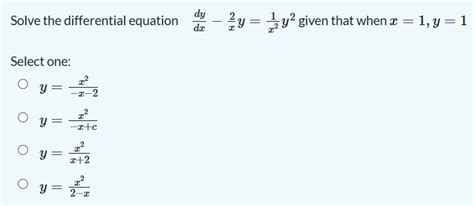 Solved Solve The Differential Equation Dxdy−x2y X21y2 Given