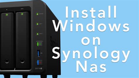 How To Install Windows On Synology NAS W Virtual Box YouTube