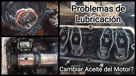 Problemas De Lubricaci N Desgaste Fugas Presi N De Aceite Chevy