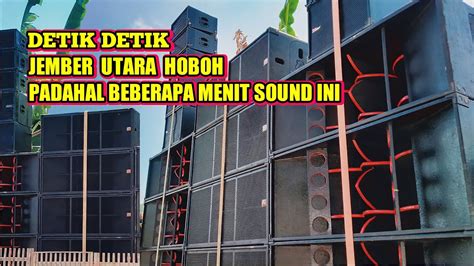 JEMBER Utara HEBOH SEAKAN GEMPA Loss Sekian Menit Karna SOUND SYSTEM