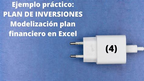 Enunciado Plan De Inversiones Capex 3 Modelización Plan Financiero Ejercicio Práctico En