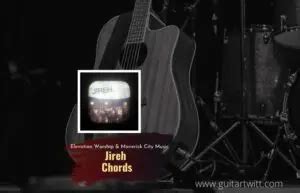 Jireh Chords By Elevation Worship & Maverick City Music For Guitar ...