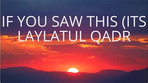 2 HUGE WEATHER SIGNS OF LAYLATUL QADR YouTube