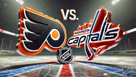 Philadelphia Flyers Vs Washington Capitals Game Preview How To Watch