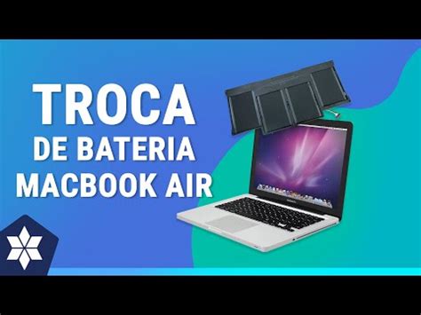 Como Trocar A Bateria Do Macbook Air YouTube