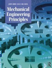 Mechanical Engineering Principles John Bird Carl T F Ross Taylo