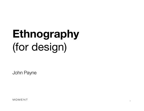 Ethnography for design