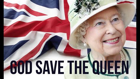 God Save The Queen Hymne National Britannique Youtube